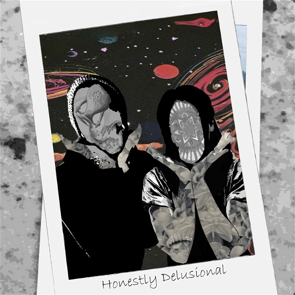 Artwork for Honestly Delusional Podcast