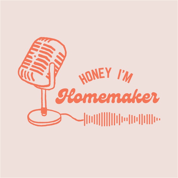Artwork for Honey I'm Homemaker