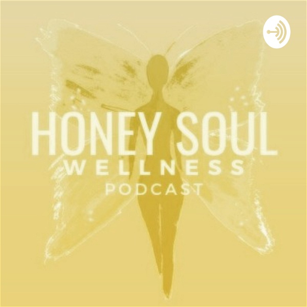 Artwork for Honey Soul Wellness