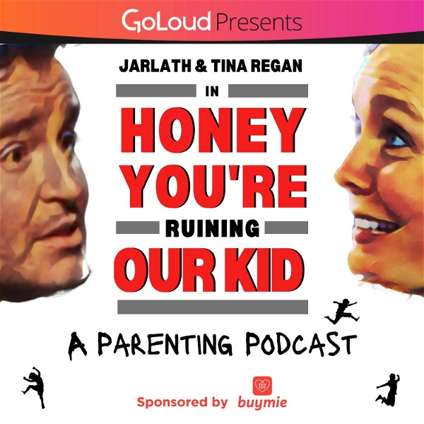 Artwork for Honey You're Ruining Our Kid