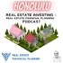 Honolulu Real Estate Investing & Real Estate Financial Planning™ Podcast