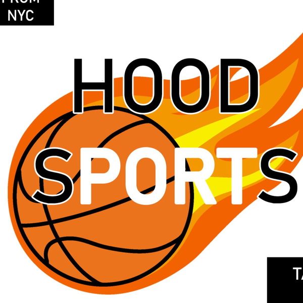 Artwork for Hood Sports Talk & Takes
