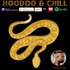 Hoodoo & Chill