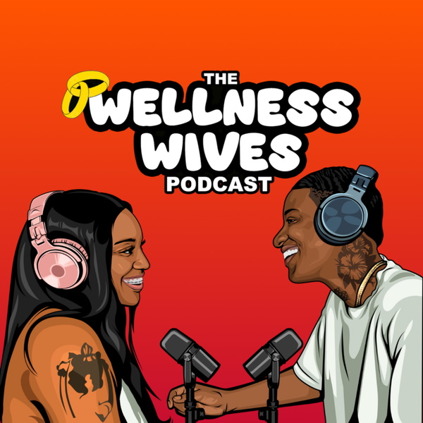 Artwork for The Wellness Wives Podcast