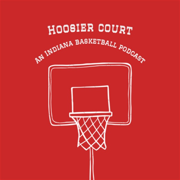 Artwork for Hoosier Court, An Indiana Basketball Podcast