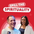 Spill The Spirituality