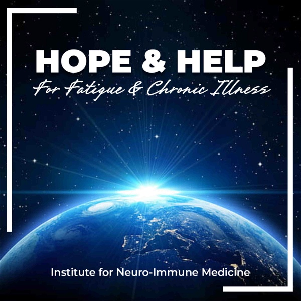 Artwork for Hope and Help For Fatigue & Chronic Illness