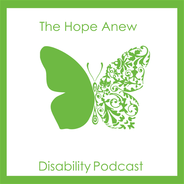 Artwork for Hope Anew Disability Podcast