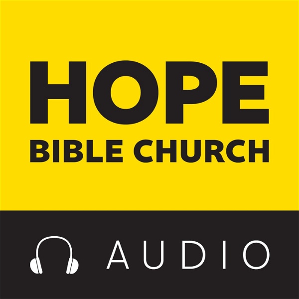 Artwork for Hope Bible Church Oakville Audio Sermons