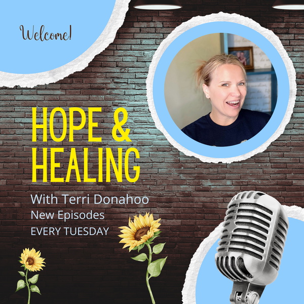 Artwork for Hope & Healing with Terri