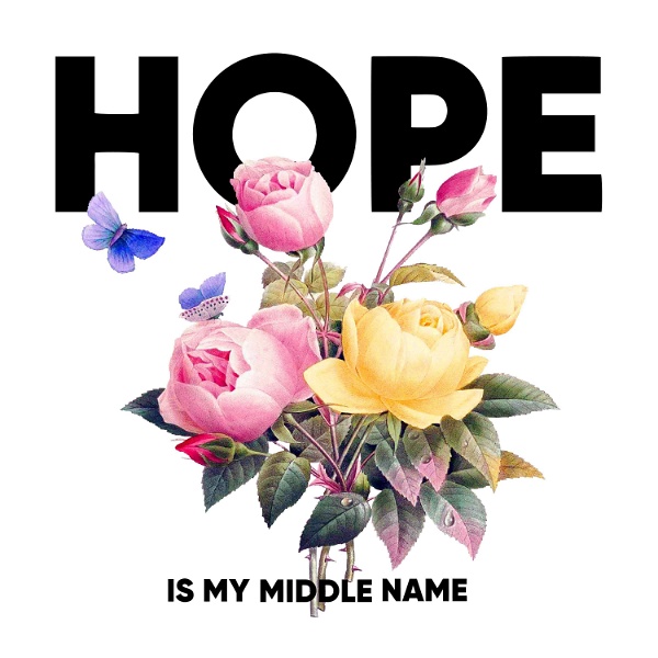 Artwork for Hope Is My Middle Name