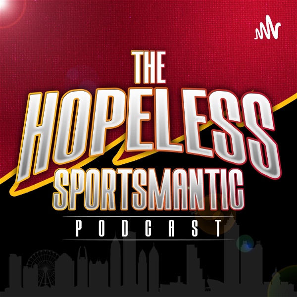 Artwork for Hopeless Sportsmantic Podcast