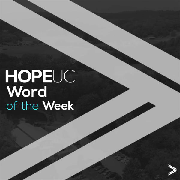 Artwork for HopeUC Nashville Word of the Week