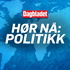 HØR NÅ: Politikk