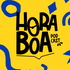 Hora Boa Podcast