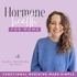 Hormone Health for Moms - Functional health, Healing Hormones, Cycle tracking