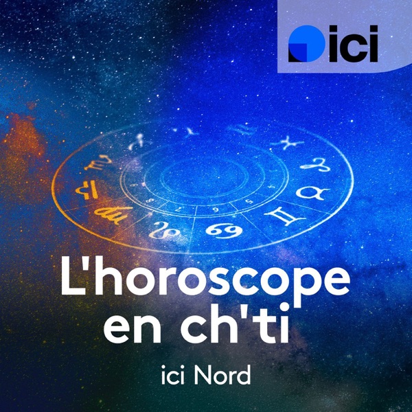 Artwork for L'horoscope en ch'ti de José Ambre