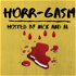 Horr-gasm Podcast
