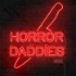 Horror Daddies Podcast