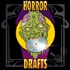 Horror Drafts