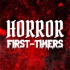 Horror First-Timers