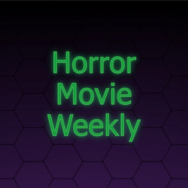 Artwork for Horror Movie Weekly