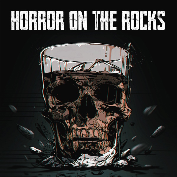 Artwork for Horror on the Rocks Podcast