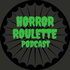 Horror Roulette Podcast