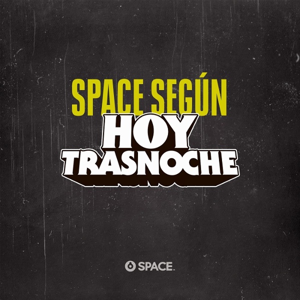 Artwork for Space según Hoy Trasnoche