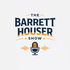 The Barrett Houser Show