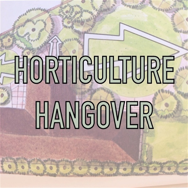 Artwork for Horticulture Hangover
