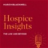 Hospice Insights: The Law and Beyond