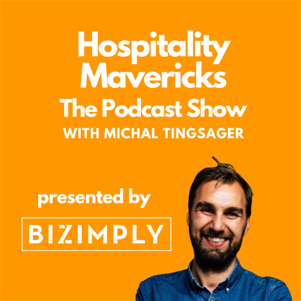 Artwork for Hospitality Mavericks Podcast Show