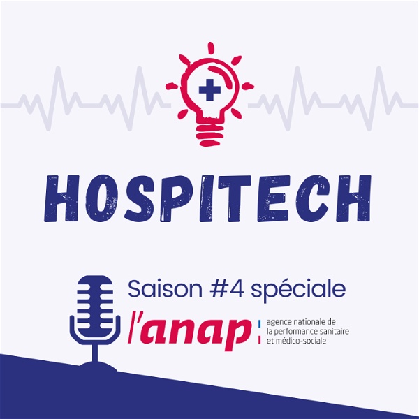 Artwork for Hospitech : la technologie et le numérique dans le secteur hospitalier