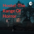 Hostel -The Range Of Horror