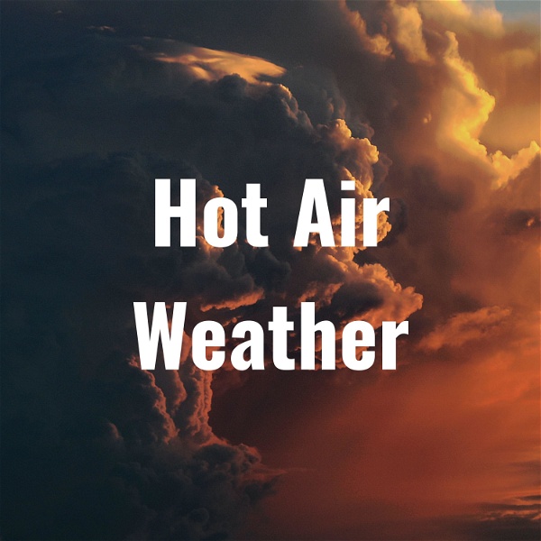 Artwork for Hot Air Weather