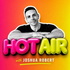 HOT AIR: Mental Health, Relationships, Dating & Pop Culture