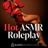 Hot ASMR Roleplay