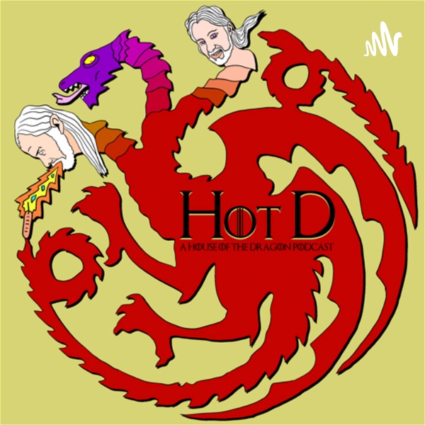 Artwork for Hot D : House of the Dragon