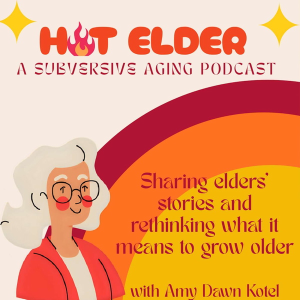 Artwork for Hot Elder Podcast