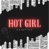 Hot Girl Briefing