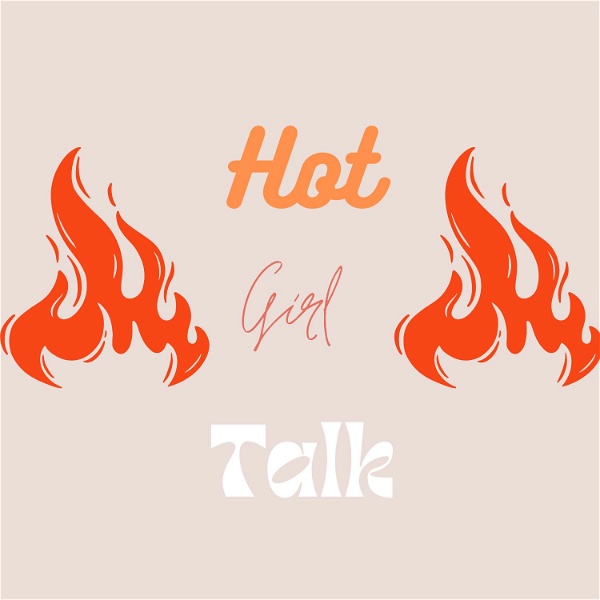 Artwork for Hot Girl Talk