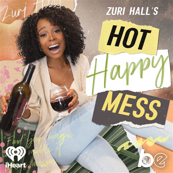 Artwork for Zuri Hall's Hot Happy Mess