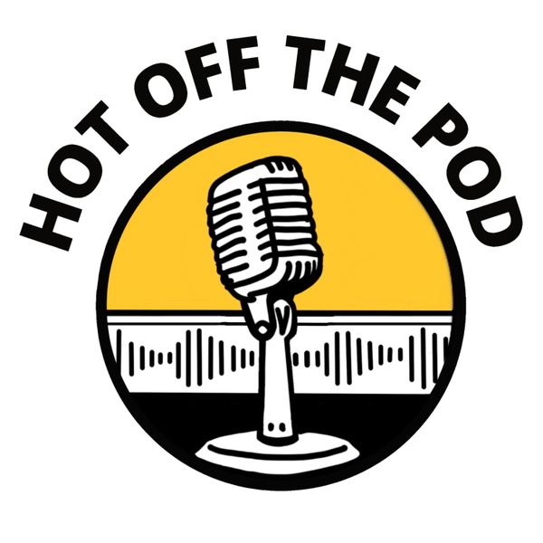 Artwork for Hot Off The Pod