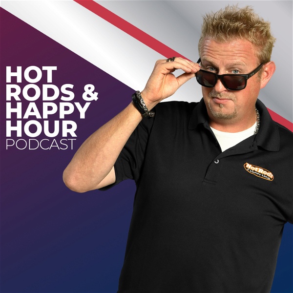 Artwork for Hot Rods and Happy Hour