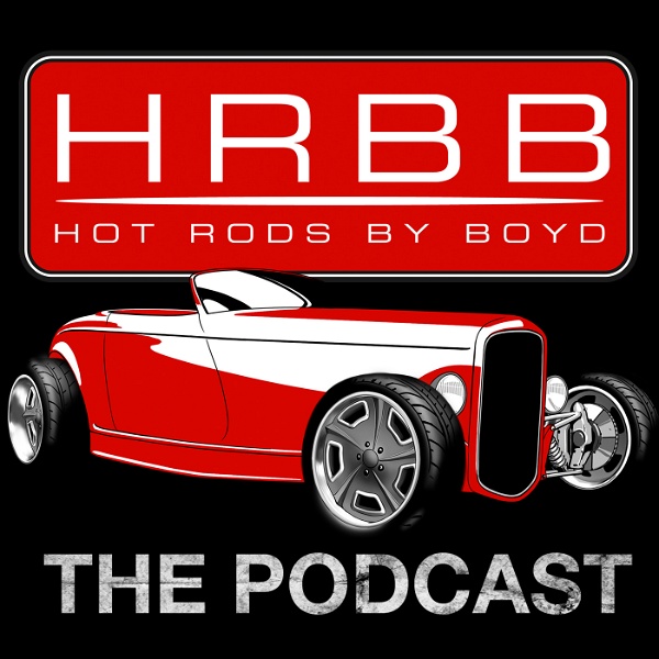 Artwork for Hot Rods By Boyd The Podcast