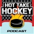 Hot Take Hockey Podcast