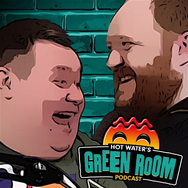 Artwork for Hot Water’s Green Room Podcast