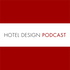 Hotel Design Podcast