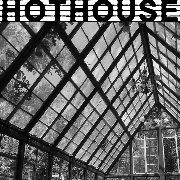 Artwork for Hothouse